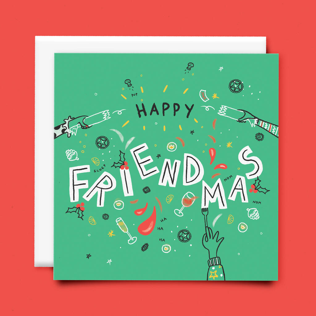 Happy Friendmas Christmas Card By Alice Loveday | notonthehighstreet.com