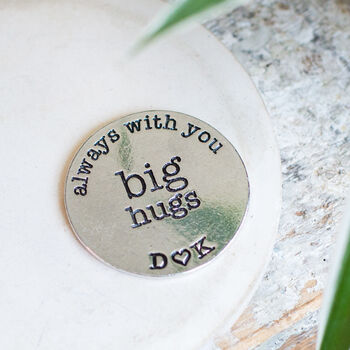 Always With You Big Hugs Personalised Message Token, 2 of 7
