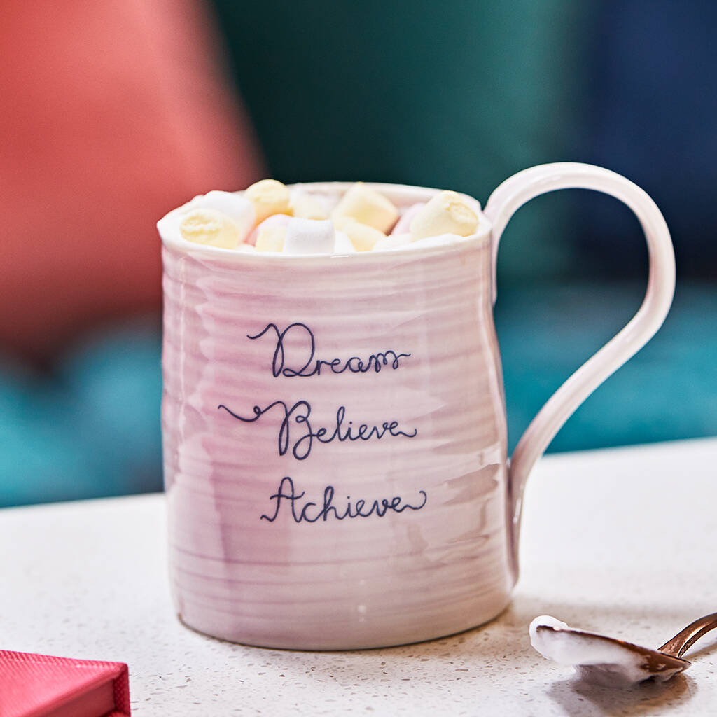 Dream Believe Achieve Positive Message Mug, 1 of 4