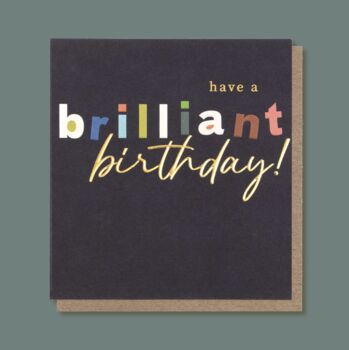 Have A Brilliant Birthday Card, 3 of 5