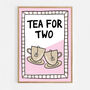 Tea For Two Print Three Colour Options, thumbnail 11 of 11
