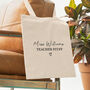 Personalised Teacher End Of Term Tote Bag Gift, thumbnail 1 of 4