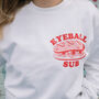 Eyeball Sub Women's Slogan Sweatshirt, thumbnail 3 of 7