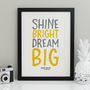 Shine Bright Dream Big Personalised Print, thumbnail 3 of 6