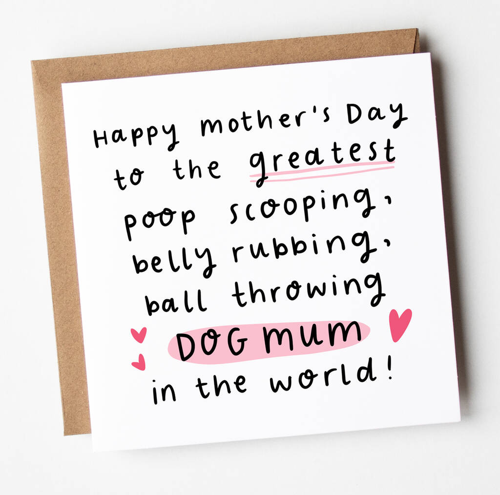 'Greatest Dog Mum In The World' Mother's Day Card