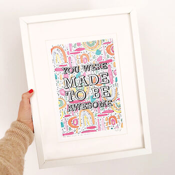 'You Were Made To Be Awesome' Illustrated Print, 2 of 4