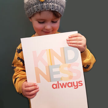 'Kindness Always' Inspiring Typographic Print, 2 of 4