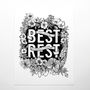 'Do Your Best Forget The Rest' Hand Lettered Print, thumbnail 8 of 8