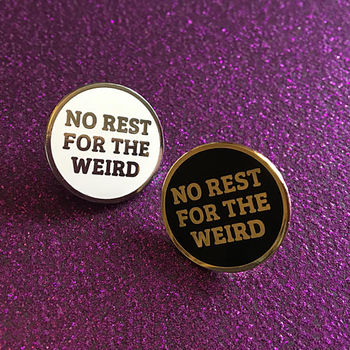 'No Rest For The Weird' Enamel Pin, 4 of 7