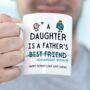 A Daughter Is A Father's Best Friend Funny Gift Mug, thumbnail 1 of 4
