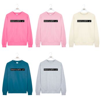 'Organised Af' Embossed Label Sweatshirt Jumper, 2 of 6
