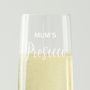 Personalised Prosecco Glass For Mum, thumbnail 4 of 6