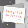 Happy 1st Mother's Day Card, thumbnail 2 of 3