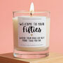 50th Birthday Gift Welcome To Your Fifties Candle, thumbnail 1 of 5