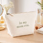 Personalised Makeup Travel Bag Gift For New Mum In My Mom Era Mothers Day Gift Idea, thumbnail 4 of 7