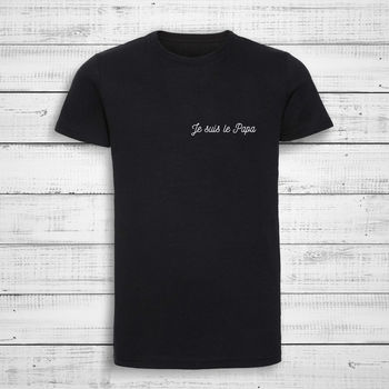 Je Suis Papa T Shirt Perfect For Father's Day, 4 of 4