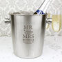 Personalised Mr And Mrs Stainless Steel Ice Bucket, thumbnail 1 of 4