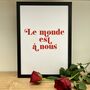 'The World Is Ours' French Typography Print, thumbnail 2 of 7