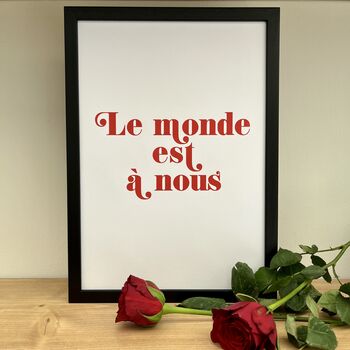 'The World Is Ours' French Typography Print, 2 of 7