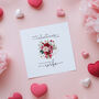 Personalised Bouquet Valentine's Day Card For Wife, Girlfriend Or Fiancee, thumbnail 2 of 4