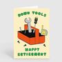 Down Tools Happy Retirement Leaving Card, thumbnail 2 of 2