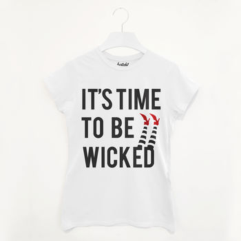 Time To Be Wicked Women’s Halloween Slogan T Shirt, 2 of 2