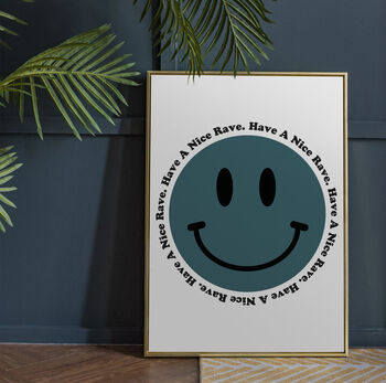 'Have A Nice Rave' Print, 4 of 10