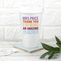 Personalised Amazing Teacher Travel Mug, thumbnail 3 of 7