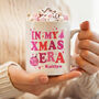 Personalised In My Christmas Era Mug, thumbnail 2 of 4