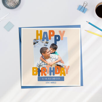 Personalised Happy Birthday Dad Photo Card, 2 of 3