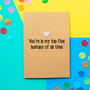 'Top Five Humans' Funny Valentine's Day Card, thumbnail 1 of 2