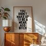 You Didn't Wake Up To Be A Weak Ass Bitch Wall Print | Black And Cream, thumbnail 1 of 4