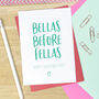 Bellas Before Fellas Friend Valentine's Card, thumbnail 3 of 3