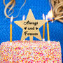 'Always And Forever' Wedding Anniversary Cake Topper, thumbnail 2 of 6