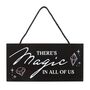 There's Magic In All Of Us Witchy Hanging Sign, thumbnail 2 of 4