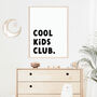 'Cool Kids Club' Bedroom Or Playroom Poster, thumbnail 1 of 8