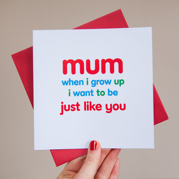 'Just Like You Mum' Birthday Card, 2 of 2