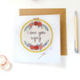 I Love You Wifey Card, Embroidery Hoop, thumbnail 1 of 3