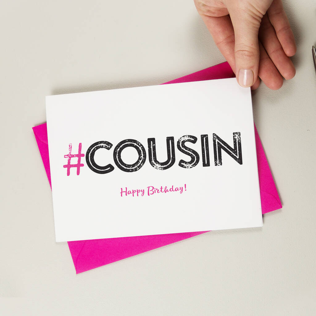 Hashtag Cousin Birthday Card By A Is For Alphabet