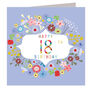 Floral 18th Birthday Card, thumbnail 2 of 5