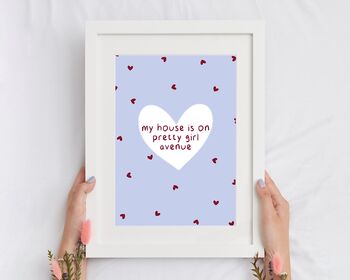 My House Is On Prety Girl Avenue Print, 2 of 4