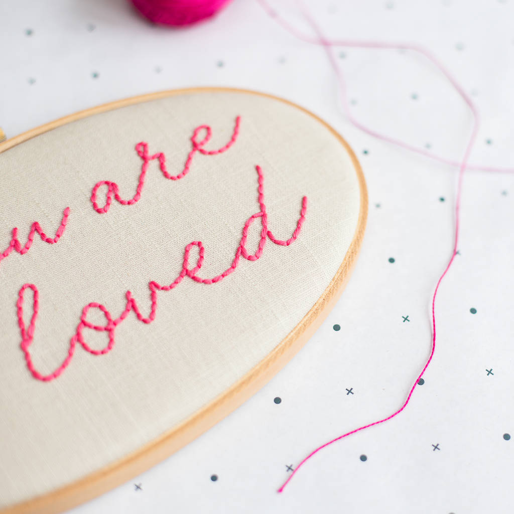 'you are so loved' embroidery hoop by rachel &