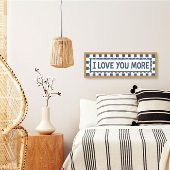 I Love You More Framed Panoramic Print, 7 of 10