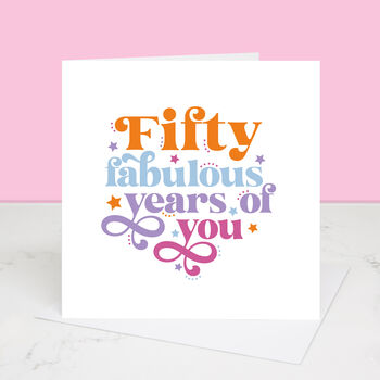 40 Years Of Fabulous You 40th Birthday Card, 4 of 7