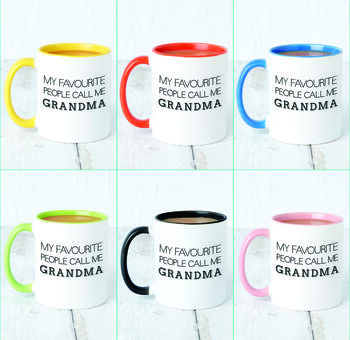 My Favourite People Call Me Granny, Grandma, Nanny Mug, 5 of 8