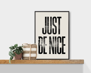 Just Be Nice, Letterpress Positive Quote Poster Print, 7 of 9
