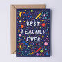 Thank You Teacher Card, Best Teacher Ever, thumbnail 2 of 3