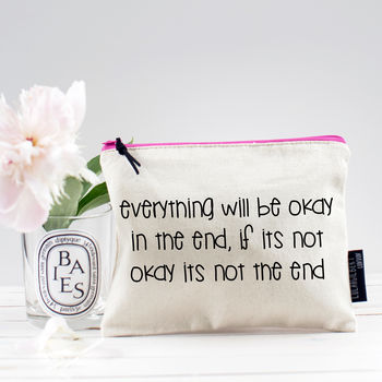 'Everything Will Be Okay In The End' Pouch, 2 of 4