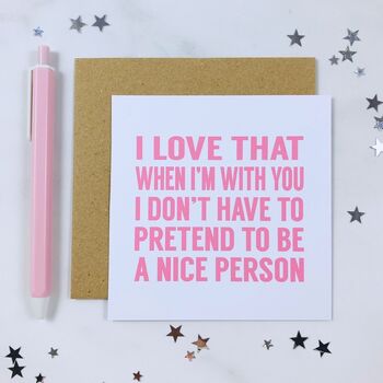 'don't Have To Pretend To Be A Nice Person' Card By Momo+Boo ...
