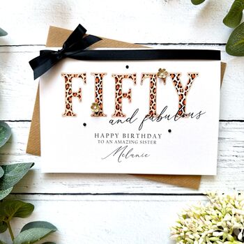 Fifty And Fabulous Handmade Leopard Print Birthday Card, 2 of 7